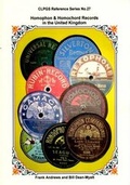 Cover: Homophon & Homochord Records in the United Kingdom - City of London Phonograph & Gramophone Society