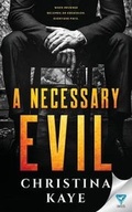 Cover: A Necessary Evil - Limitless Publishing, LLC