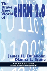 Enlarge image Cover: The Brave New World of eHRM 2.0 - Information Age Publishing