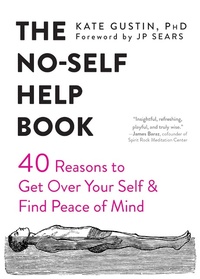 Enlarge image Cover: The No-Self Help Book - New Harbinger Publications