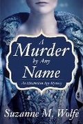 Cover: A Murder By Any Name - Crooked Lane Books