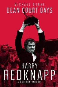 Enlarge image Cover: Dean Court Days - Pitch Publishing Ltd