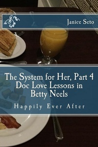 Enlarge image Cover: The System for Her, Part 4 Doc Love Lessons in Betty Neels Happily Ever After - Janice Seto