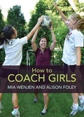 Cover: How to Coach Girls - Audrey Press
