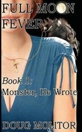 Cover: Full Moon Fever, Book 1 - Third Street Press