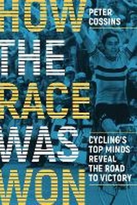 Abbildung von: How the Race Was Won - VeloPress