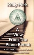 Cover: A View From the Piano Bench - TOPOS BOOKS