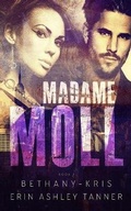 Cover: Madame Moll - Bethany-Kris