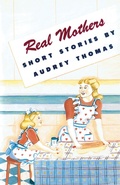 Cover: Real Mothers - Talonbooks