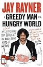 Cover: A Greedy Man in a Hungry World - William Collins