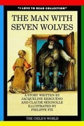 Cover: The Man with Seven Wolves - Child's World