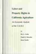 Cover: Labor and Prop Rights in Ca AG - Texas A & M University Press