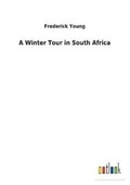 Cover: A Winter Tour in South Africa - Salzwasser-Verlag GmbH