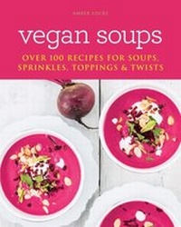 Abbildung von: Vegan Soups - Mitchell Beazley