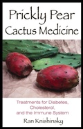 Cover: Prickly Pear Cactus Medicine - Inner Traditions Bear and Company