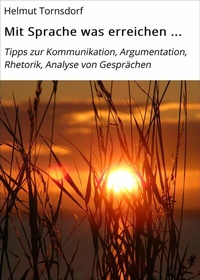 Abbildung von: Mit Sprache was erreichen ... - neobooks