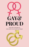Cover: Gay & Proud - Books on Demand