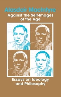 Enlarge image Cover: Against the Self-Images of the Age - University of Notre Dame Press
