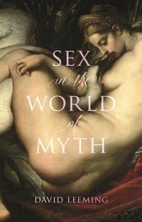 Enlarge image Cover: Sex in the World of Myth - Reaktion Books