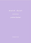 Cover: Moth Dust - Sampson Low Ltd
