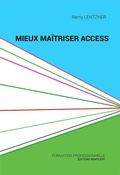 Cover: Mieux ma&icirc;triser Access - &Eacute;ditions Remylent