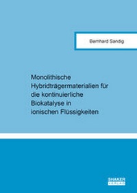 Abbildung von: Monolithische Hybridträgermaterialien für die kontinuierliche Biokatalyse in ionischen Flüssigkeiten - Shaker