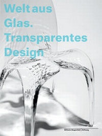Enlarge image Cover: Welt aus Glas. Transparentes Design - Wienand