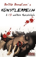 Cover: K&uuml;nstlerpech - Hybrid Verlag