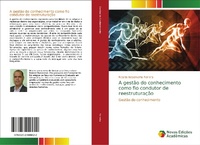 Abbildung von: A gestao do conhecimento como fio condutor de reestruturacao - Novas Edicoes Academicas