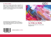 Abbildung von: La Vida es Bella - Editorial Academica Espanola