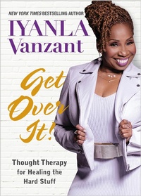Enlarge image Cover: Get Over It! - Hay House Inc.