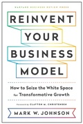 Cover: Reinvent Your Business Model - Harvard Business Review Press