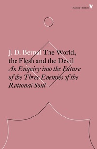 Enlarge image Cover: The World, the Flesh and the Devil - Verso Books