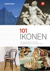 Enlarge image Cover: 101 Ikonen - Schöningh Verlag in Westermann Bildungsmedien