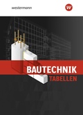 Cover: Bautechnik Tabellen - Westermann Schulbuchverlag