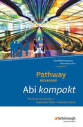 Cover: Pathway Advanced - Englisch f&uuml;r die Qualifikationsphase der gymnasialen Oberstufe - Ausgabe Niedersachsen u.a. - Sch&ouml;ningh Verlag in Westermann Bildungsmedien