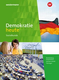 Abbildung von: Demokratie heute - Ausgabe 2018 für Mecklenburg-Vorpommern, Sachsen-Anhalt und Thüringen - Westermann Schulbuchverlag