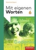 Cover: Mit eigenen Worten - Sprachbuch f&uuml;r bayerische Realschulen Ausgabe 2016 - Westermann Schulbuchverlag