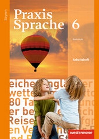 Enlarge image Cover: Praxis Sprache - Ausgabe 2016 für Bayern - Westermann Schulbuchverlag