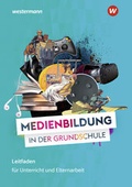 Cover: Medienbildung in der Grundschule - Westermann Schulbuchverlag