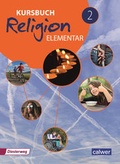 Cover: Kursbuch Religion Elementar - Ausgabe 2016 - Verlag Moritz Diesterweg in Westermann Bildungsmedien