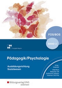 Abbildung von: Pädagogik/Psychologie für die Berufliche Oberschule - Ausgabe Bayern - Westermann Berufliche Bildung