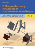 Cover: Pr&uuml;fungsvorbereitung Metallbauer/-in Konstruktionsmechaniker/-in - Westermann Berufliche Bildung