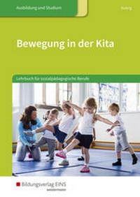 Abbildung von: Bewegung in der Kita - Westermann Berufliche Bildung