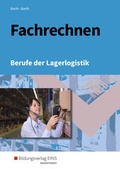 Cover: Berufe der Lagerlogistik / Fachrechnen - Westermann Berufliche Bildung