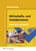 Cover: Berufe der Lagerlogistik / Wirtschafts- und Sozialprozesse - Westermann Berufliche Bildung
