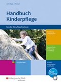 Cover: Handbuch Kinderpflege f&uuml;r die Berufsfachschule - Westermann Berufliche Bildung