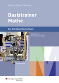 Cover: Basistrainer Mathe f&uuml;r Berufsfachschulen in Nordrhein-Westfalen - Westermann Berufliche Bildung