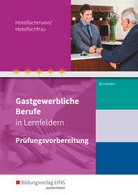 Abbildung von: Gastgewerbliche Berufe in Lernfeldern - Westermann Berufliche Bildung