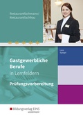 Cover: Gastgewerbliche Berufe in Lernfeldern - Westermann Berufliche Bildung